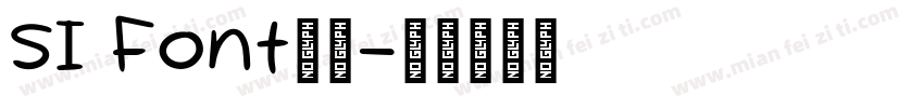 SI Font字体字体转换